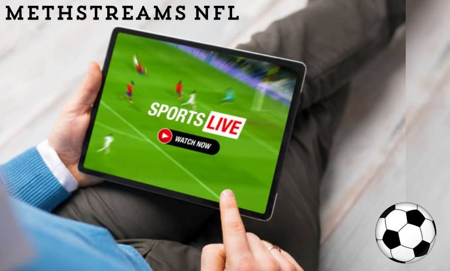 Methstreams NFL