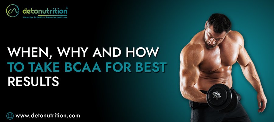 When-Why-and-How-To-Take-BCAA-For-Best-Results