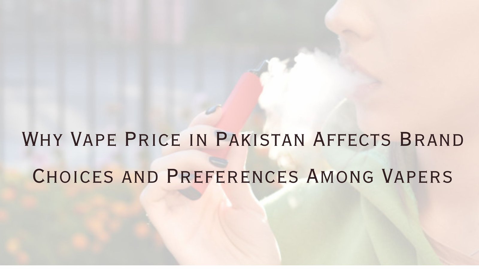 Vape Price in Pakistan