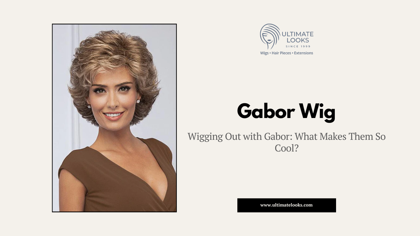 Gabor Wigs